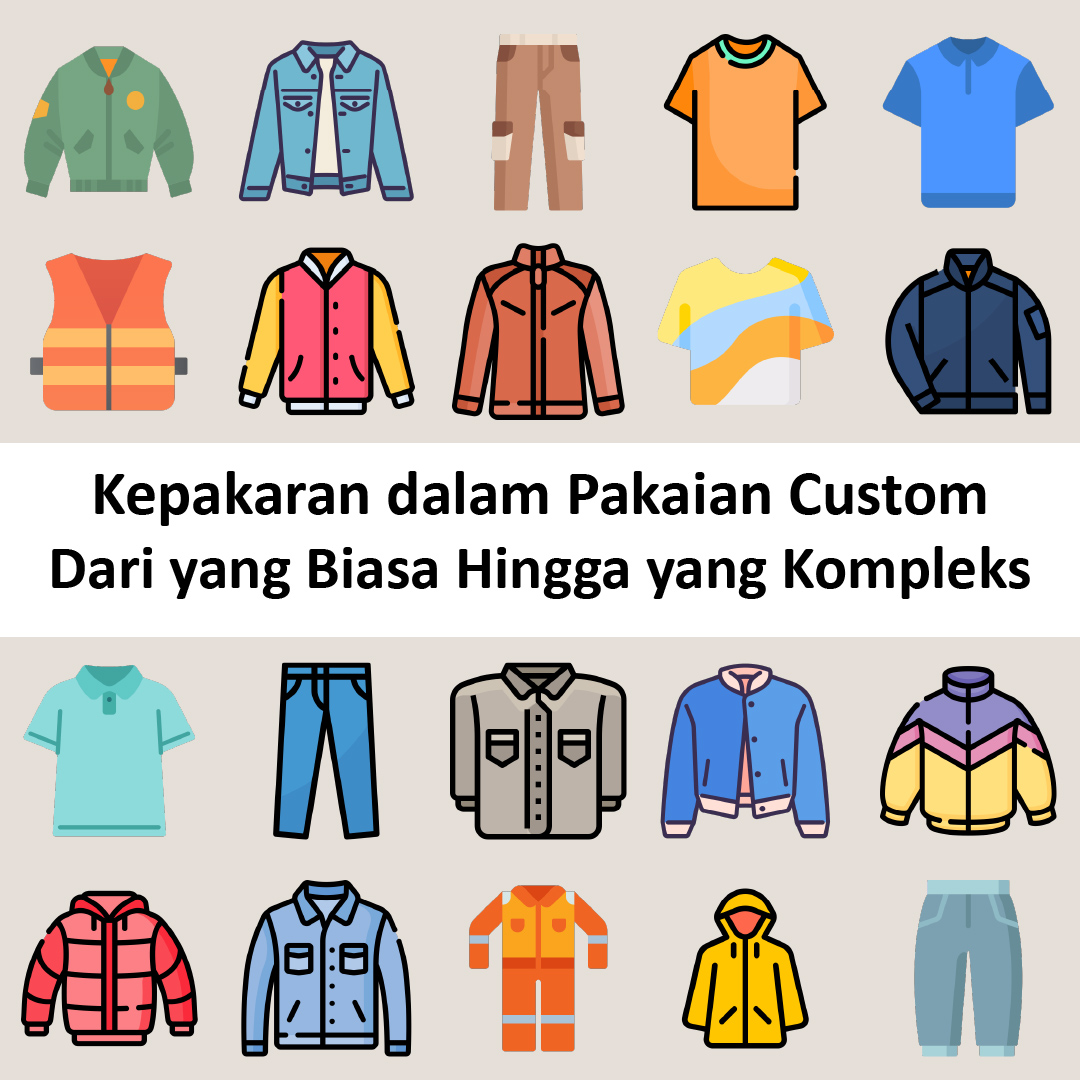 Ilustrasi pelbagai jenis pakaian custom yang boleh dihasilkan Eraine Clothing.